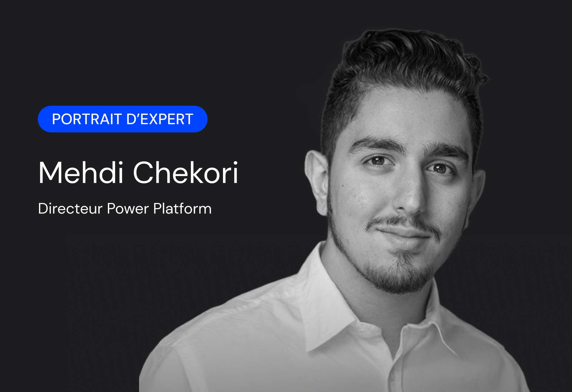 Portrait d'expert : Mehdi Chekori